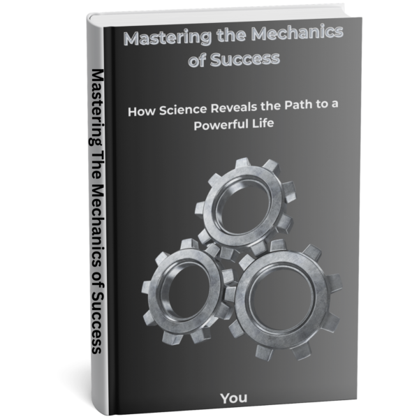 Mastering the Mechanics of Success