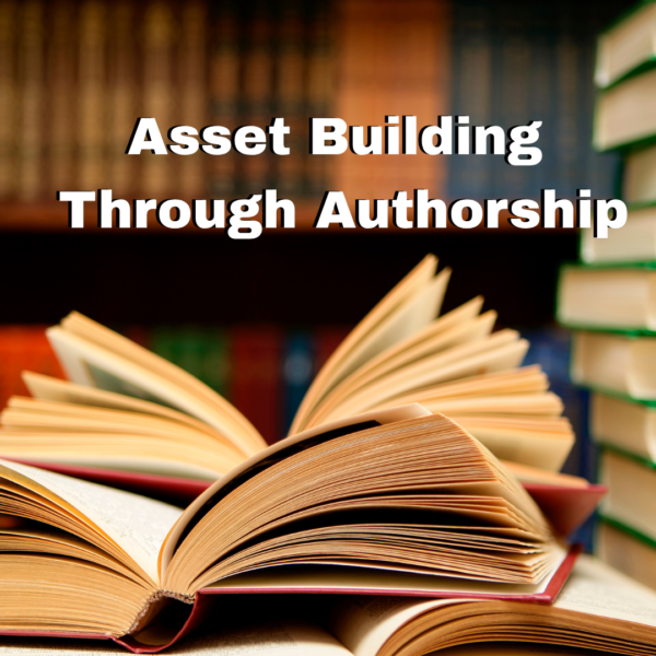 Asset Building Through Authorship Book Customization Course